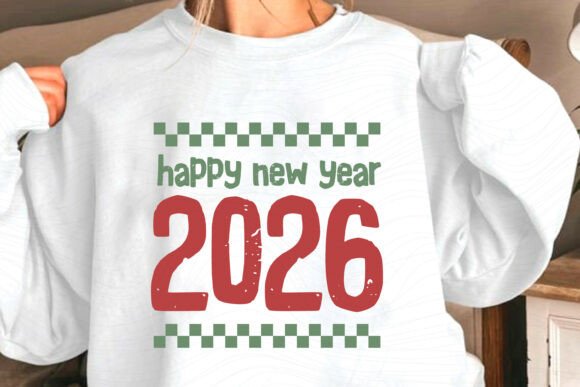 Happy New Year 2026 SVG PNG Shirt Design
