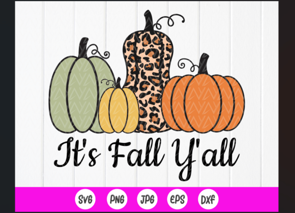 It's Fall Y All Pumpkins Svg