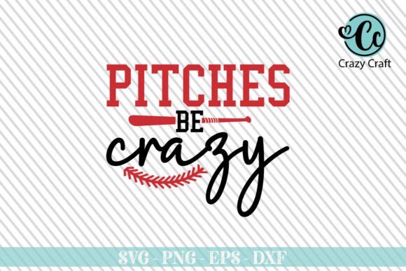 Pitches Be Crazy Svg Png