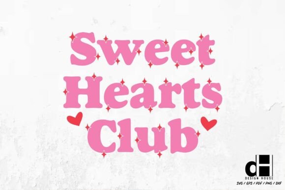 Valentine Sweet Hearts Club SVG PNG